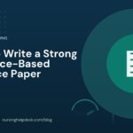 How to Write a Strong Evidence-Based Practice Paper