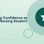 Building Confidence as a New Nursing Student