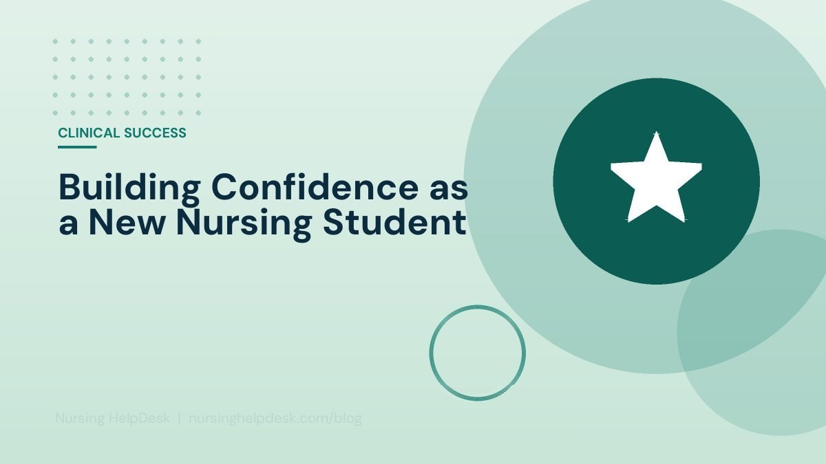 Building Confidence as a New Nursing Student